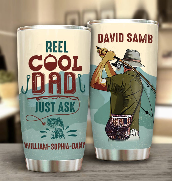Personalized To My Dad Tumbler From Son Daughter Reel Cool Dad Just Ask Fishing Lovers Custom Name 20oz Travel Cup Gifts