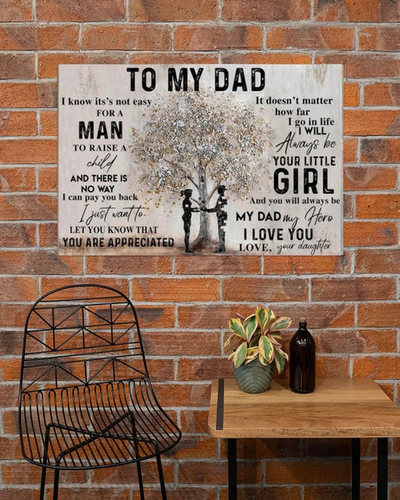 Personalized Poster For Dad You Will Always Be My Dad My Hero I Love You Horizontal Poster No Frame Home Decor