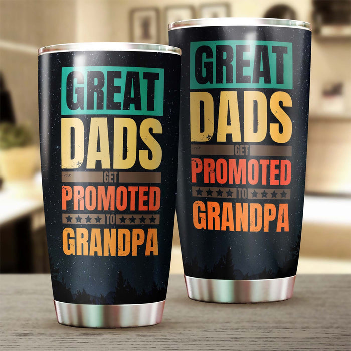 Personalized Tumbler For Grandpa From Grandkids Great Dads Get Promoted To Grandpa Custom Name Travel Cup Birthday Gifts
