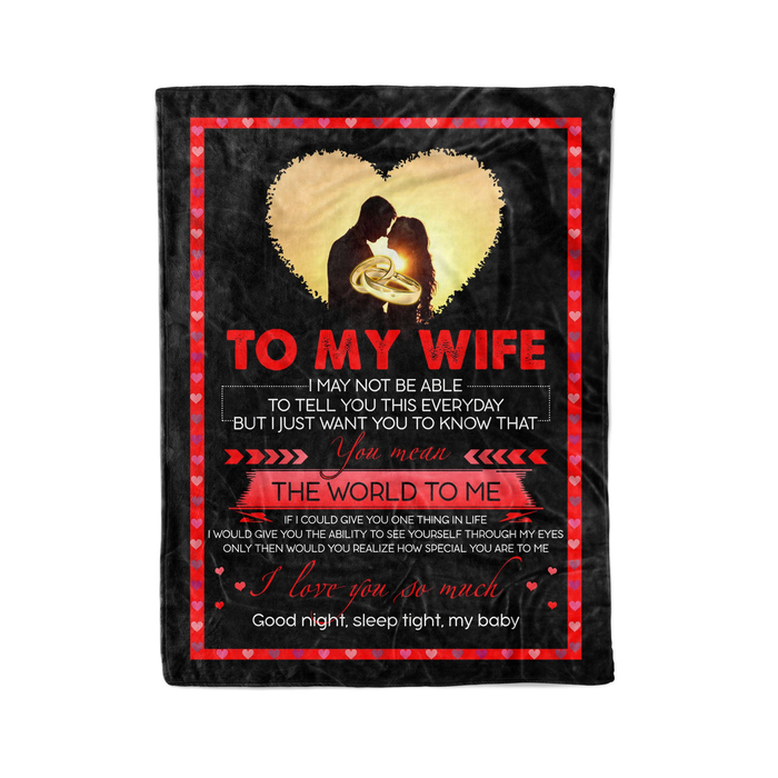 Personalized Black Fleece Blanket To My Wife From Husband You Mean The World To Me Romantic Picture & Ring Couple Print