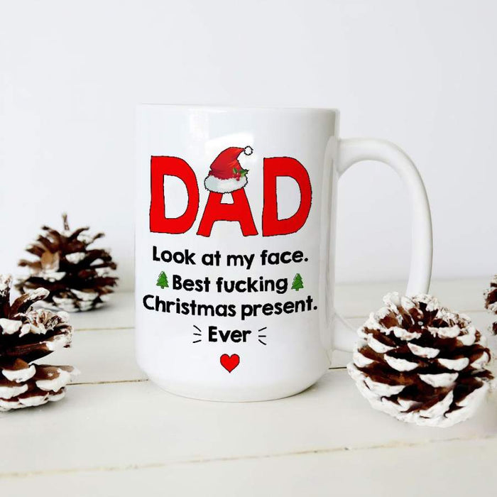 Personalized Coffee Mug For Dad From Kids Look At My Face Christmas Presents Custom Name Ceramic Cup Gifts For Christmas