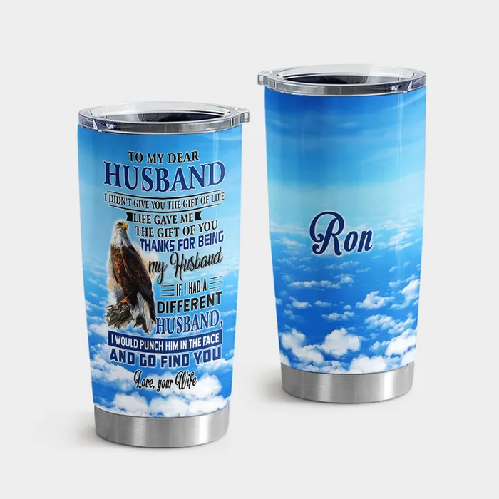 Personalized To My Husband Tumbler From Wife Flying Eagle Would Punch Him In The Face Custom Name Gifts For Anniversary