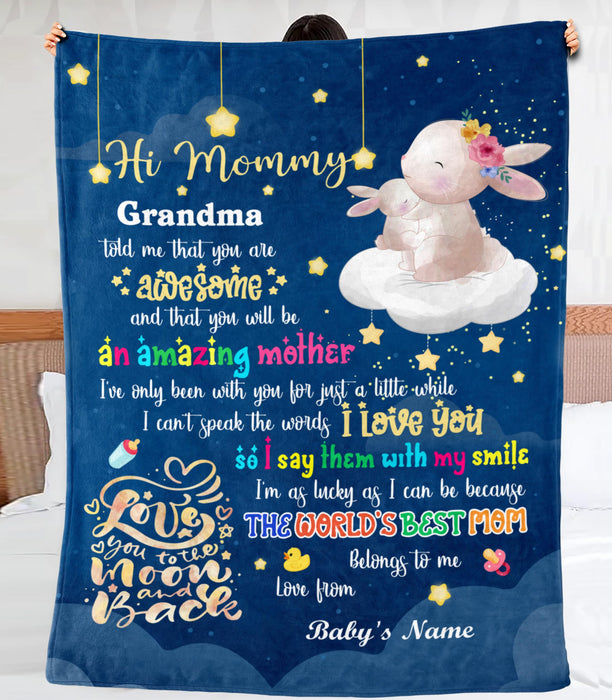 Personalized Hi Mommy Blanket From Newborn Baby Hugging Bunny Printed Custom Name Grandma Told Me That You Are Awesome