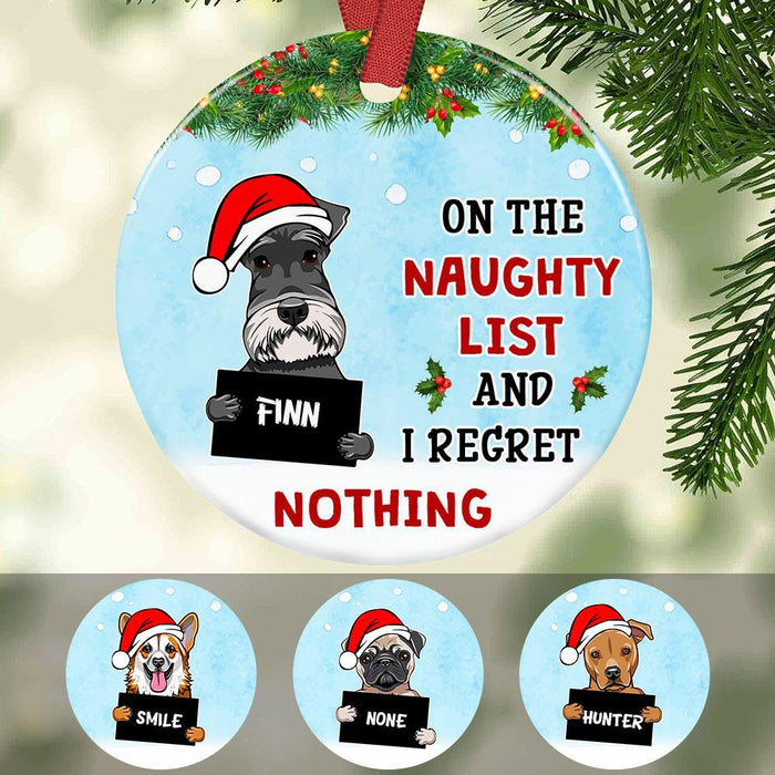 Personalized Ornament For Dog Owners On The Naughty List And Regret Nothing Custom Name Tree Hanging Gifts For Christmas