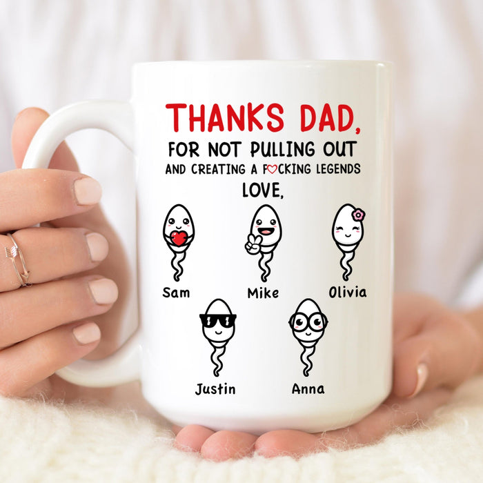 Personalized Ceramic Coffee Mug For Dad Thanks For Not Pulling Out Funny Sperm Custom Kids Name 11 15oz Cup