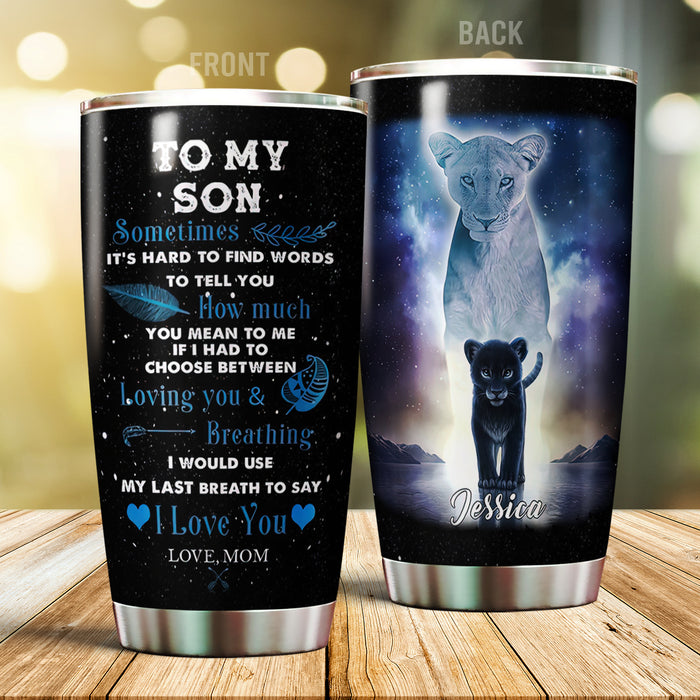 Personalized To My Son Tumbler From Dad Mom Lion Sometimes It's Hard To Find Word Custom Name Travel Cup Christmas Gifts