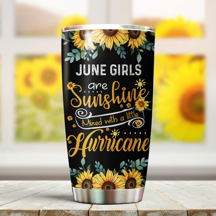 Personalized Tumbler For Daughter Sister Friend Bestie June Girls Are Sunshine Sunflower Custom Name Gifts For Birthday
