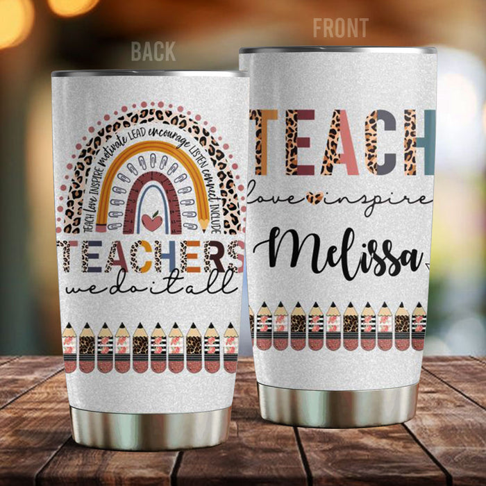 Personalized Tumbler Gifts For Teacher Boho Rainbow Teachers We Do It All 20oz Travel Cup Custom Name For Back To School