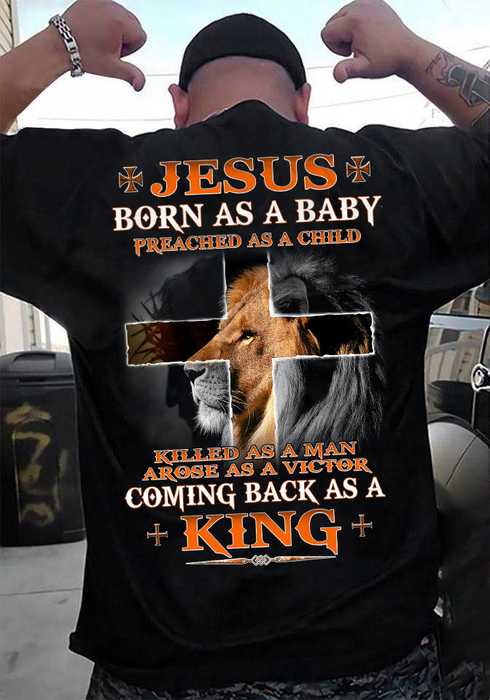 Classic T-Shirt For Men Jesus Born As A Baby Preached As A Child Killed As A Man Christ Cross & Lion