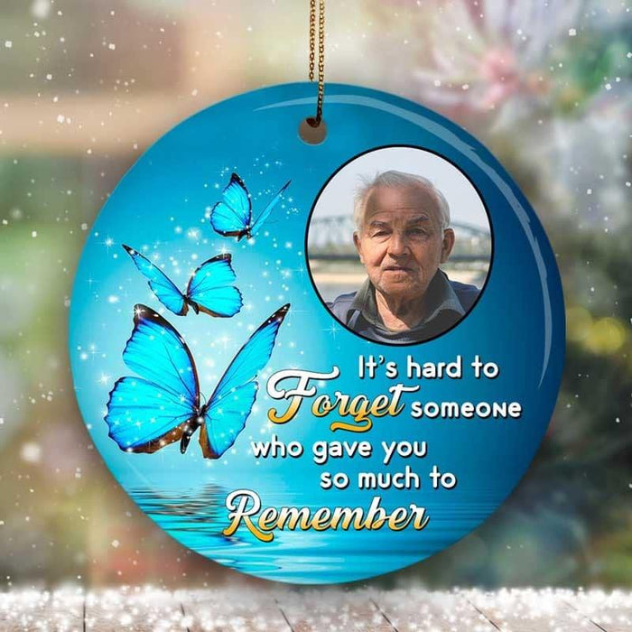 Personalized Memorial Ornament For Loved One In Heaven Butterflies It's Hard To Forget Custom Photo Sympathy Gifts