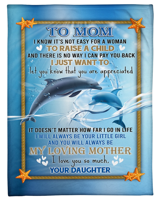 Personalized Blanket To My Mom From Daughter Your Little Girl Old And Baby Dolphin In Ocean Printed Custom Name