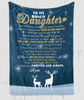 Personalized To My Bonus Daughter Blanket From Mom Not Flesh Of My Flesh Nor Bone Of My Bone Cute Deer Printed