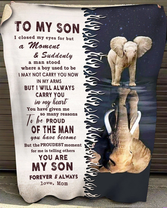 Personalized To My Son Blanket From Mom Dad  I Closed My Eyes For But A Moment Old Elephant & Baby Elephant Printed