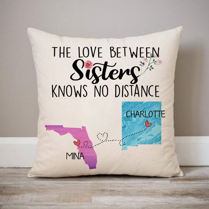 Personalized Square Pillow For Bestie The Love Between Sisters Knows No Distance Custom Name Sofa Cushion Birthday Gifts