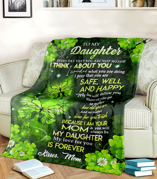 Personalized To My Daughter Butterflies Shamrock St Patrick'S Day Fleece Blanket My Love For You Is Forever