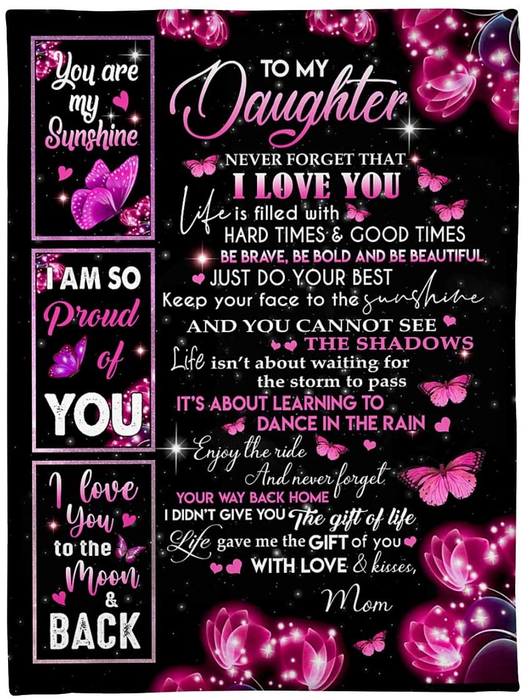 Personalized To My Daughter Blanket From Mom Never Forget That I Love You Print Pink Butterfly And Flower