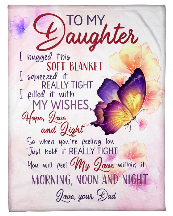 Personalized Blanket To My Daughter From Dad My Love Within It Morning Night Flower & Butterfly Print Custom Name