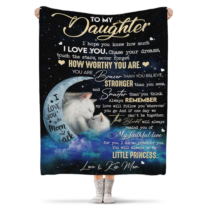 Personalized Throw Premium Blanket To My Daughter From Mom For Cat Lover You Will Always Be My Little Princess Blanket