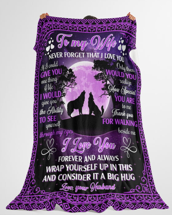 Personalized Blanket To My Wife From Husband Never Forget That I Love You Wolf Couple Under The Moon Custom Name