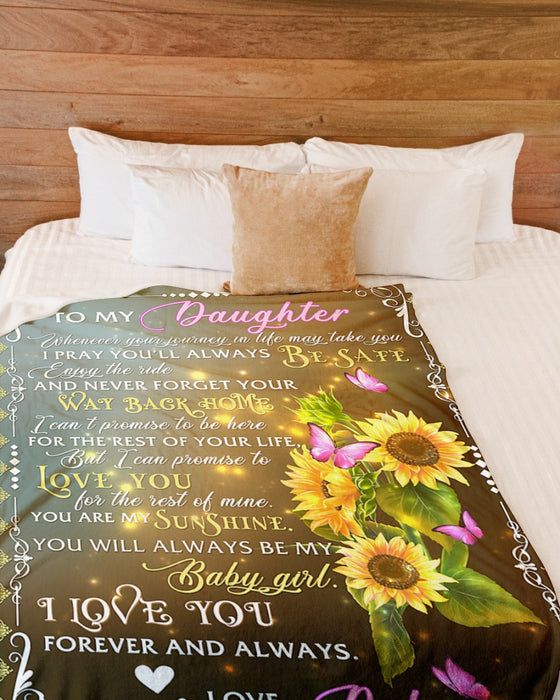 Personalized Blanket To My Daughter From Dad Whenever Your Journey Sunflower & Butterfly Printed Custom Name