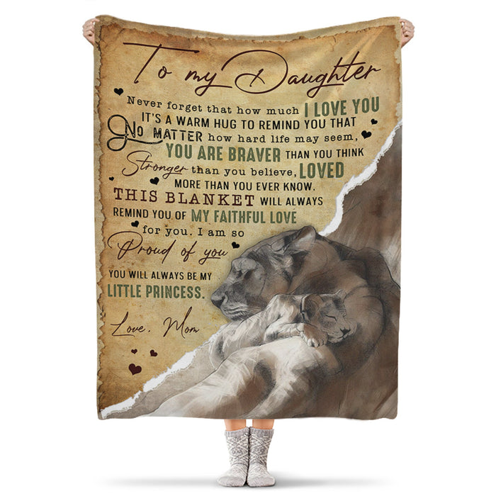 Personalized To My Daughter Blanket From Mom No Matter How Hard Life May Seem Old Lion Hugging Baby Lion Printed