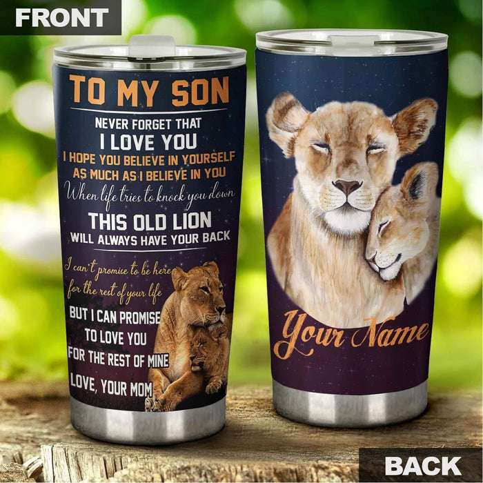 Personalized To My Son Tumbler From Mom Dad This Old Lion Always Have Your Back Custom Name Travel Cup Birthday Gifts