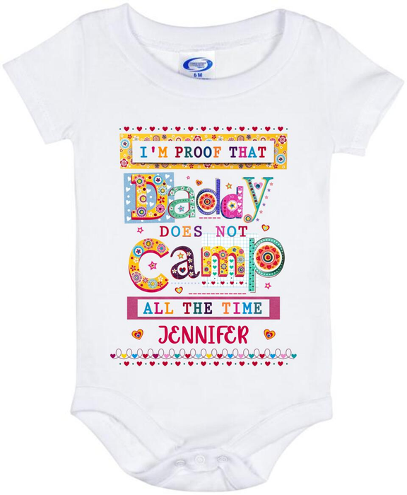 Personalized Baby Onesie For Camper Proof That Daddy Doesn't Camp All The Time Colorful Style Custom Name