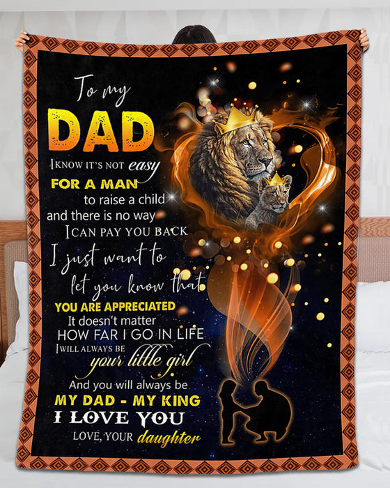 Personalized To My Dad Blanket From Daughter I Know It'S Not Easy For A Man To Raise A Child Old Lion & Baby Printed
