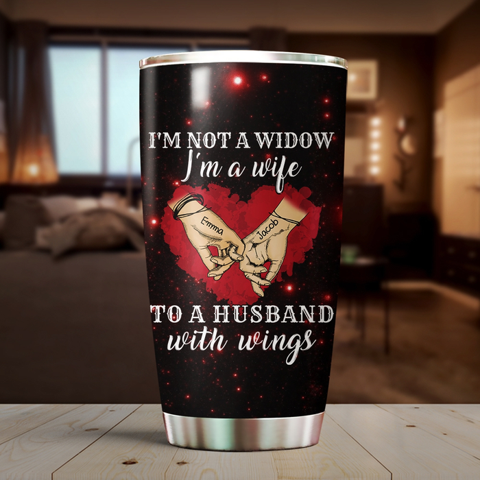 Personalized Memorial Gifts Tumbler For Loss Of Husband I'm Not A Widow Hand In Hand Heart Custom Name Travel Cup