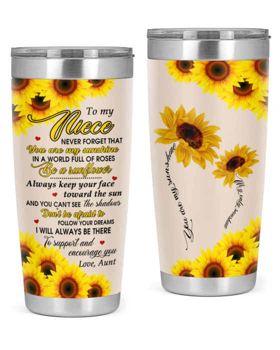 Personalized To My Niece Tumbler From Aunt Uncle In World Full Of Roses Be A Sunflower Custom Name Travel Cup Gifts For Birthday