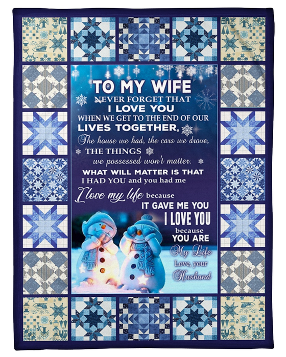 Personalized To My Wife Blanket From Husband Never Forget That I Love You Romantic Cute Snowman Couple Printed