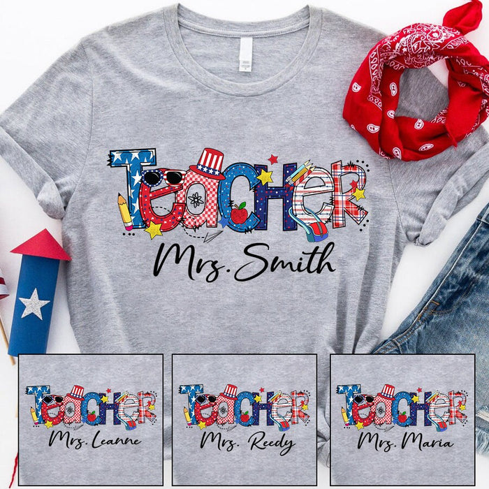 Personalized T-Shirt For Teacher 4th Of July Red White Blue Patriotic Custom Name Shirt Gifts For Back To School