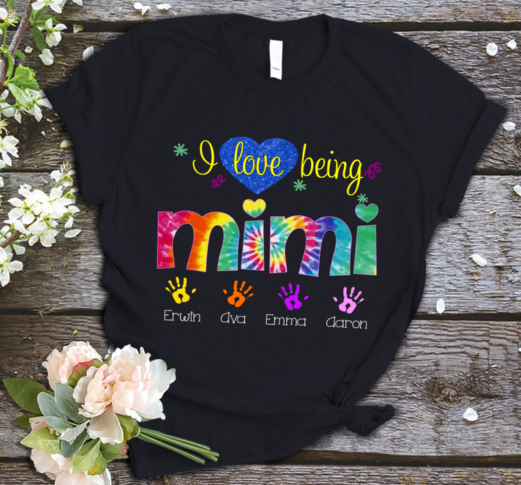 Personalized T-Shirt For Grandma I Love Being Mimi Tie Dye Design Colorful Handprints Printed Custom Grandkids Name