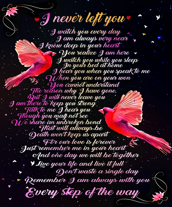 Memory Blanket To My Loss Of Loved One I Never Left You I Watch You Every Day Beautiful Cardinals Print Sympathy Blanket