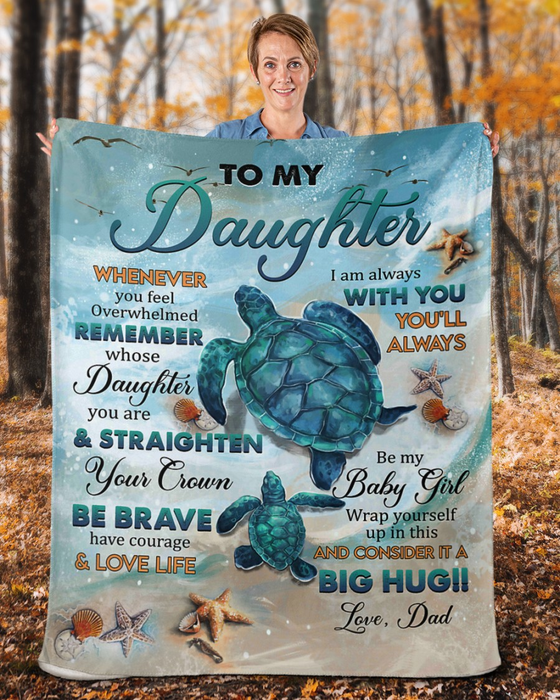 Personalized Turtle On The Beach Blue Premium Blanket To My Daughter From Dad You Will Always Be My Baby Girl
