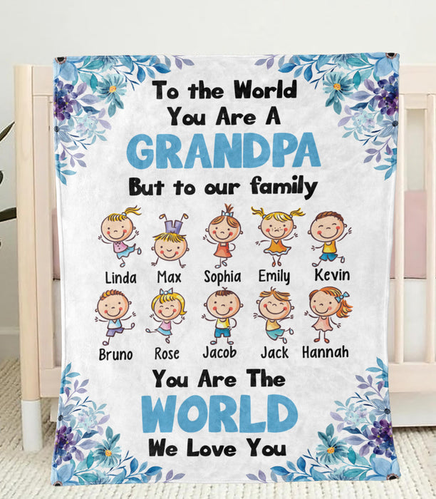 Personalized Blanket To My Grandpa From Grandkid You Are The World Flower & Cute Kid Print Custom Grandkids Name