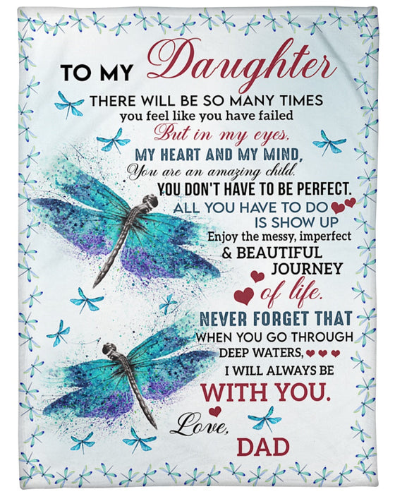 Personalized Blanket To My Daughter From Dad Always Be With You Dragonfly Print Vintage Design Custom Name