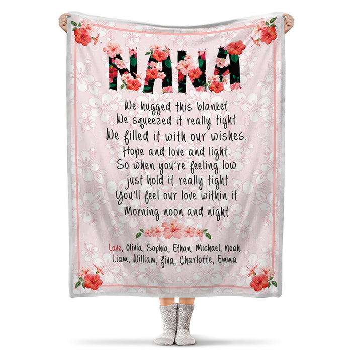 Personalized Flower Blanket For Grandma Nana We Hugged This Blanket We Filled It With Our Wishes Custom Grandkids Name