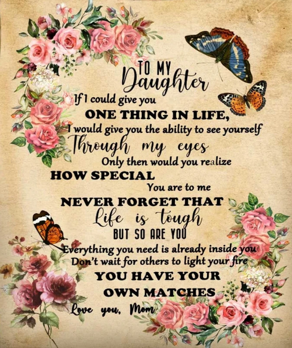 Personalized To My Daughter If I Could Give You One Thing In Life From Mom Roses Butterflies Vintage Premium Blanket