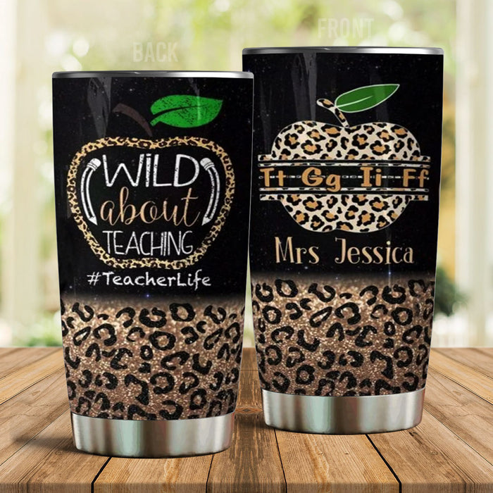 Personalized Travel Cup For Teacher Wild About Teaching Leopard Apple 20oz Tumbler Custom Name Back To School Gifts