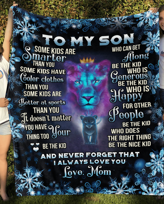 Personalized Fleece Blanket To My Son From Mom Some Kids Are Smarter Than You Snowflakes Old Lion And Baby Printed