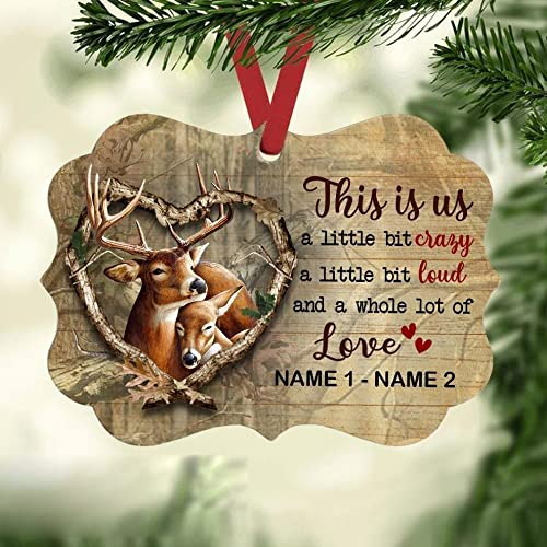 Personalized Ornament Gifts For Couples Deer Hunting This Is A Little Bit Crazy Custom Name Tree Hanging On Anniversary