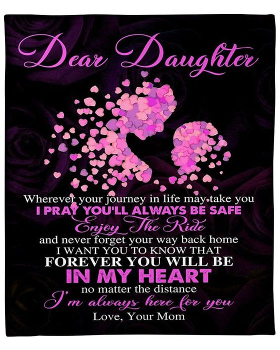 Personalized To My Daughter Blanket From Mom Wherever Your Journey In Life May Take Heart Shaped Rose Background