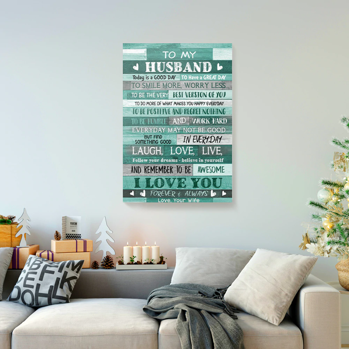 Personalized To My Husband Canvas Wall Art From Wife Green Wood Theme Today Is A Good Day Custom Name Poster Prints