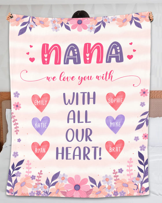 Personalized Blanket For Grandma Nana We Love You With All Our Heart Flower Printed Custom Grandkids Name