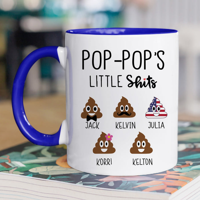Personalized Accent Mug For Grandpa Pop-pop's Little Shits Funny Shit Custom Grandkids Name 11 15oz Ceramic Cup
