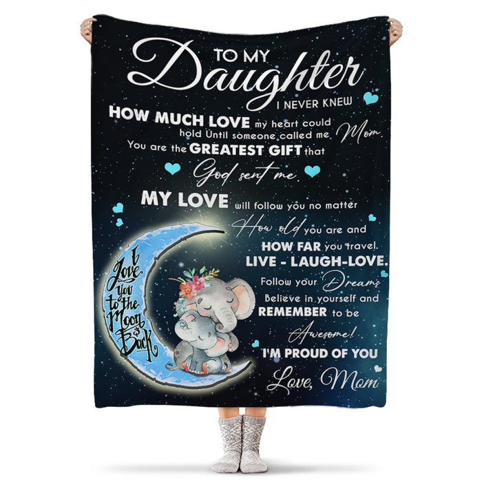 Personalized To My Daughter Blanket From Mom No Matter How Old You Are How Far You Travel Moon & Elephant Printed