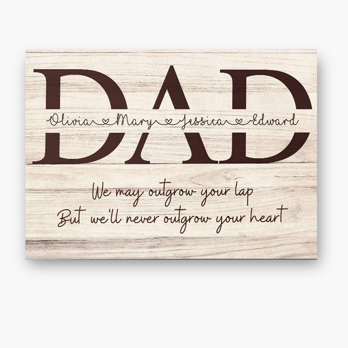 Personalized To My Dad Canvas Wall Art We May Outgrow Your Lap Vintage Wooden Design Custom Name Poster Prints