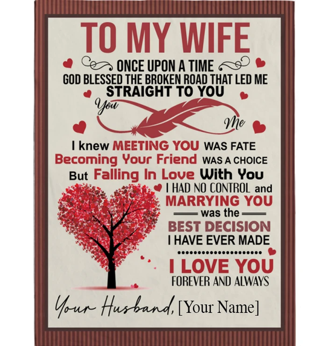 Personalized To My Wife Blanket From Husband God Blessed The Broken Road That Led Me Straight To You Heart Tree Printed