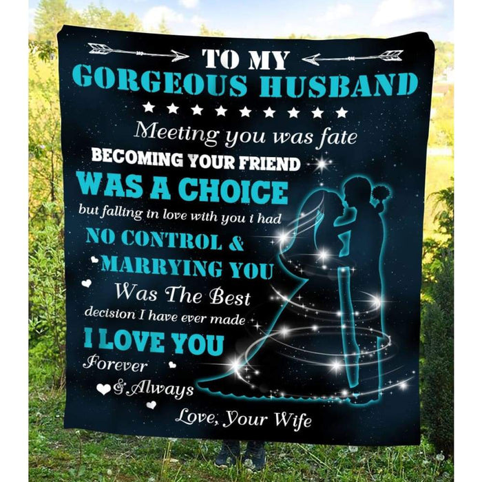 Personalized Blanket To My Gorgeous Husband Meeting You Was Fate Print Bride & Groom Custom Name Valentine Blankets